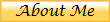 About Me