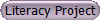 Literacy Project