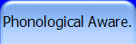 Phonological Aware.