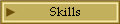 Skills