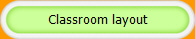 Classroom layout