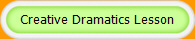 Creative Dramatics Lesson