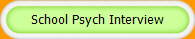 School Psych Interview