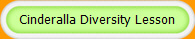 Cinderalla Diversity Lesson