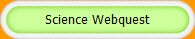 Science Webquest