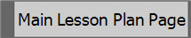 Main Lesson Plan Page