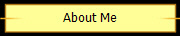 About Me